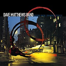 dave matthews band before these crowded streets album cover