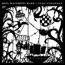 dave matthews band come tomorrow album cover